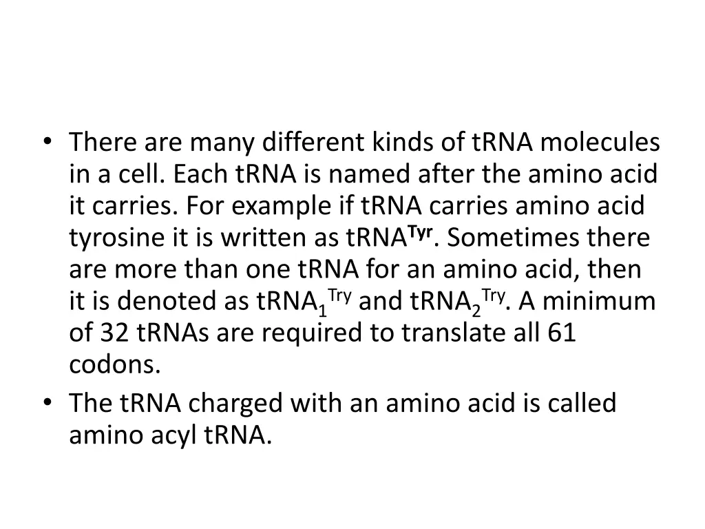 there are many different kinds of trna molecules