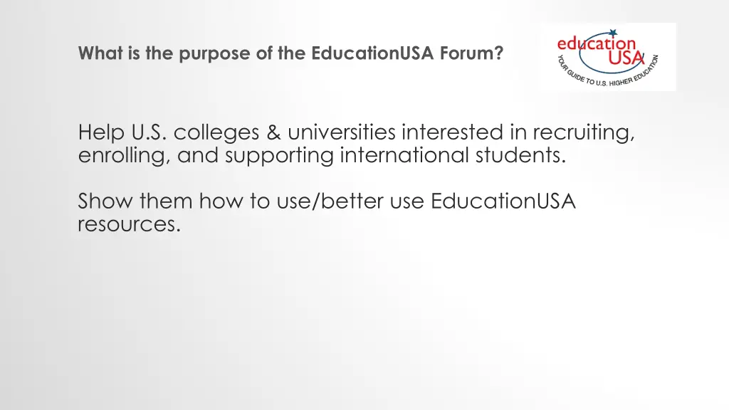 what is the purpose of the educationusa forum