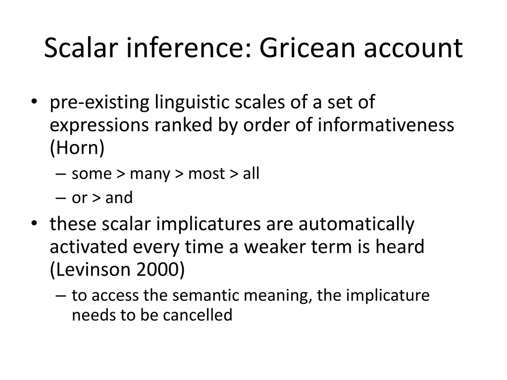 scalar inference gricean account