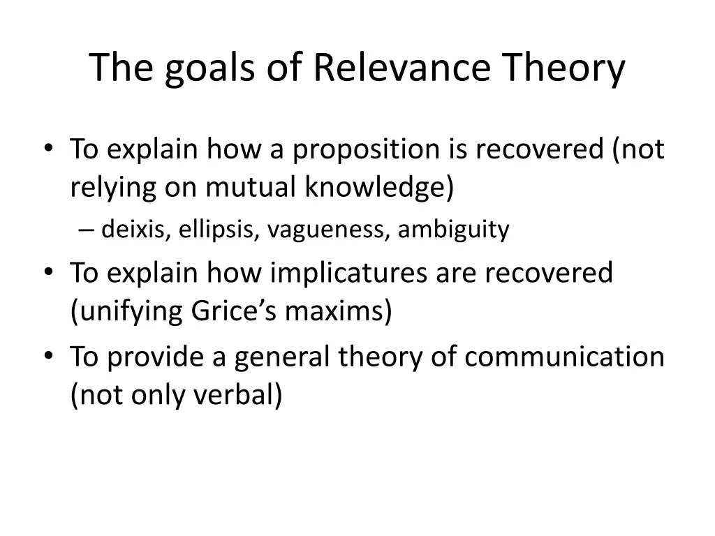 the goals of relevance theory