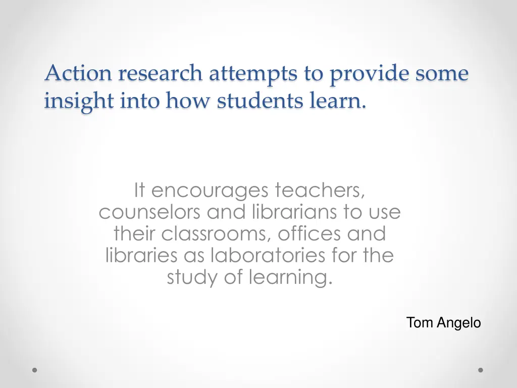 action research attempts to provide some insight