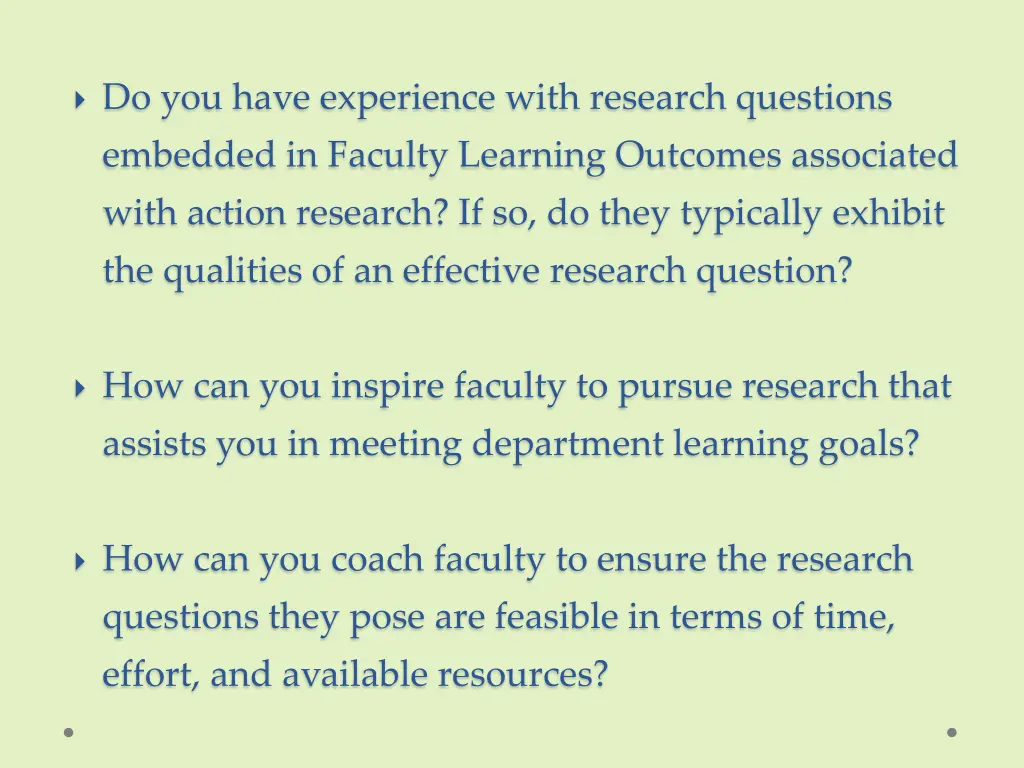 do you have experience with research questions