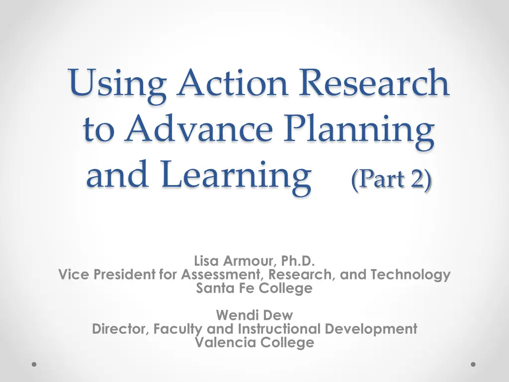 using action research to advance planning 1