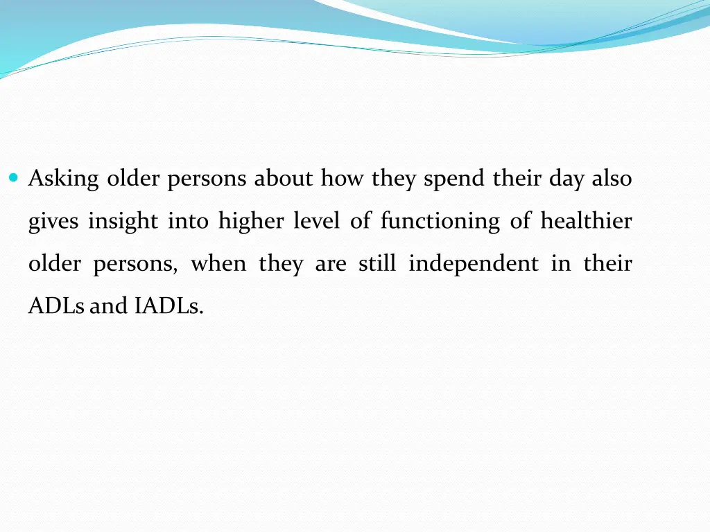 asking older persons about how they spend their