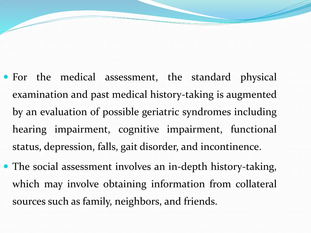 for the medical assessment the standard physical