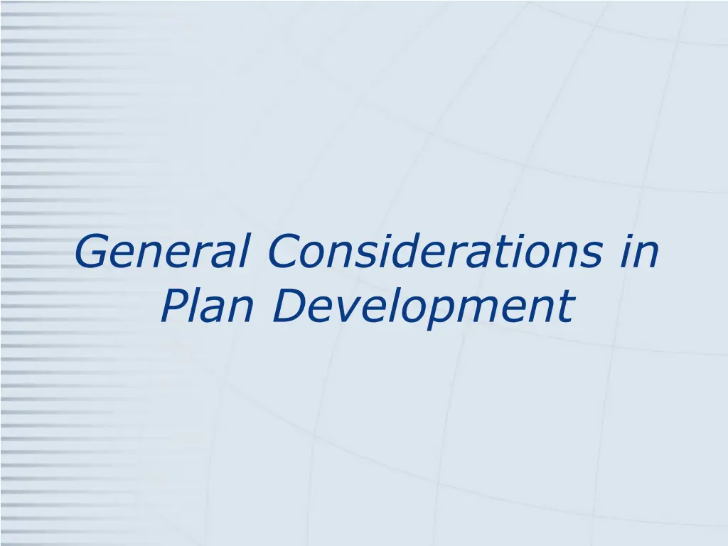 general considerations in plan development