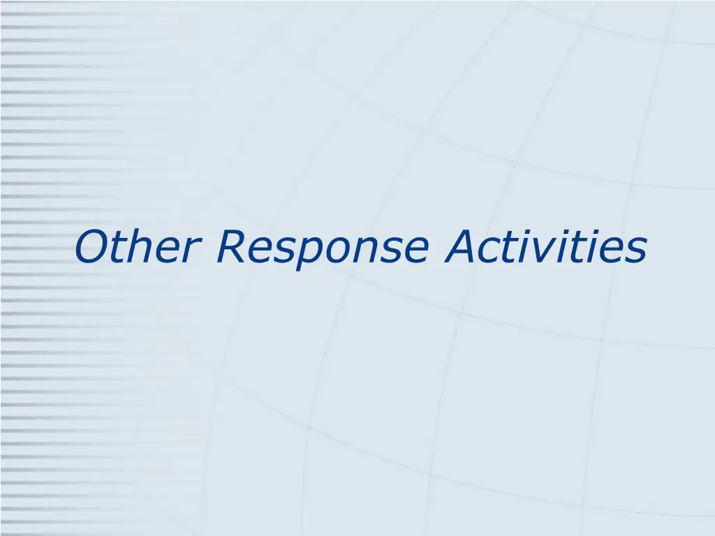 other response activities