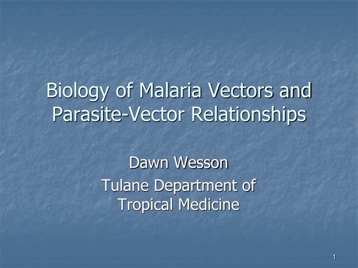 biology of malaria vectors and parasite vector