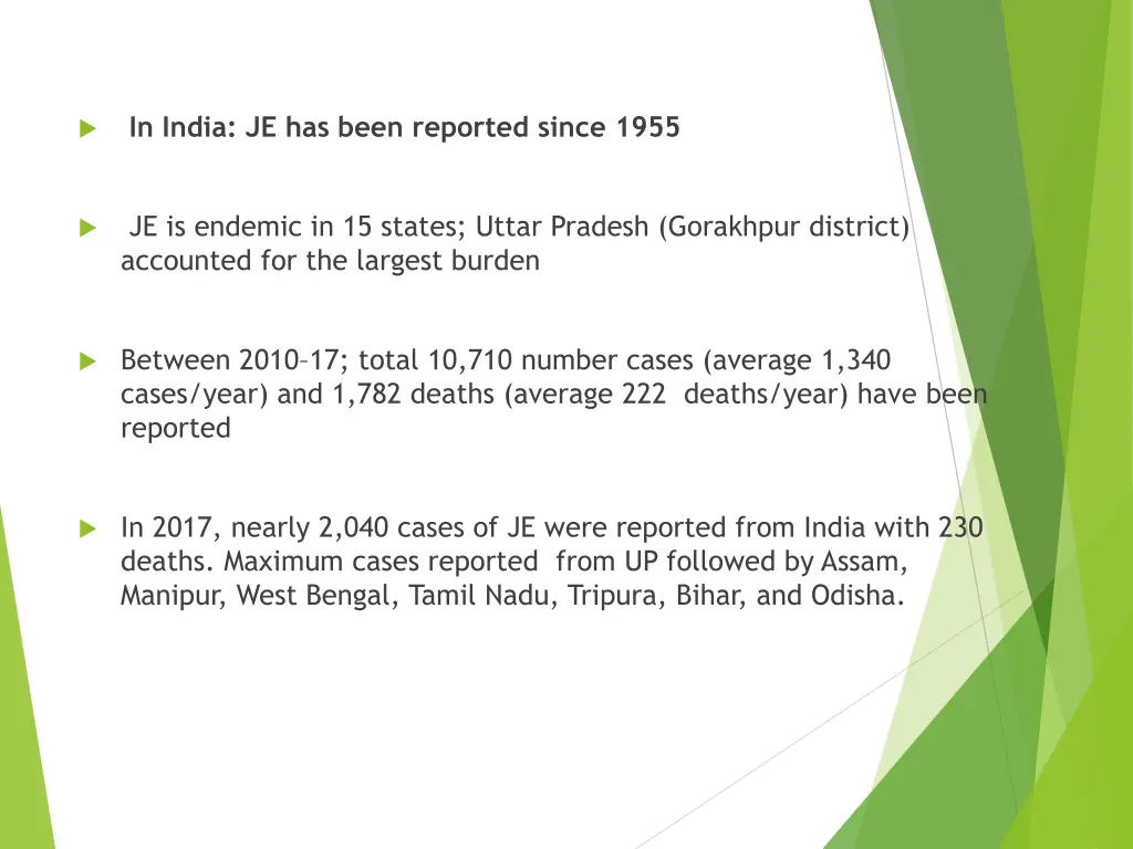 in india je has been reported since 1955