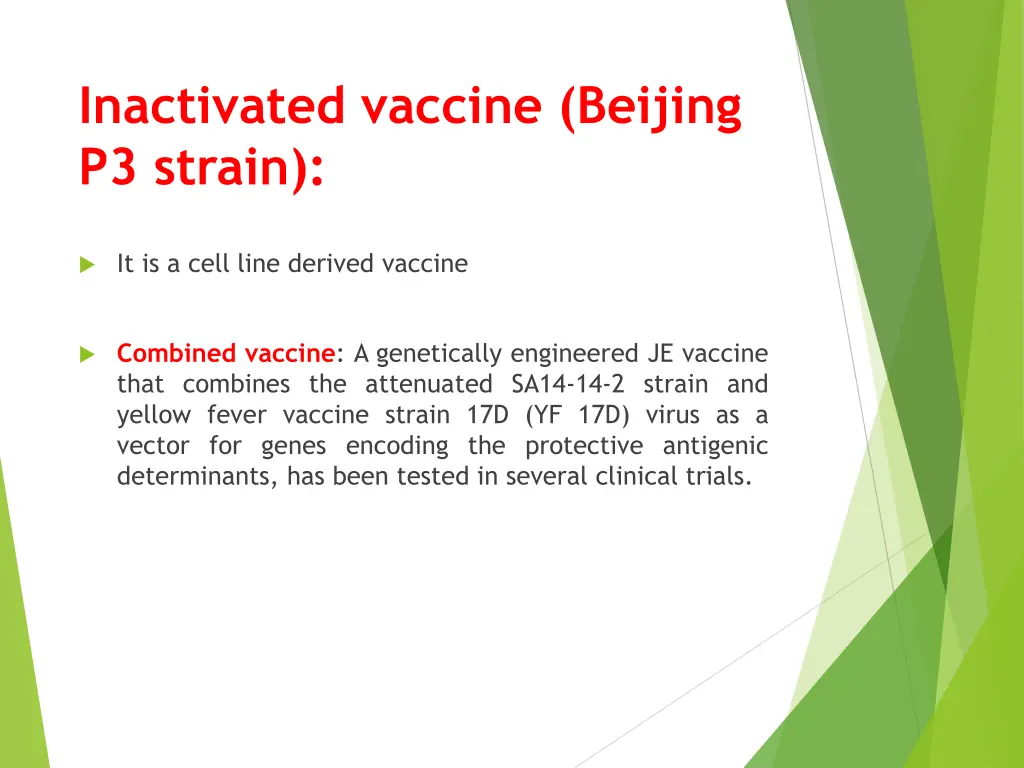 inactivated vaccine beijing p3 strain