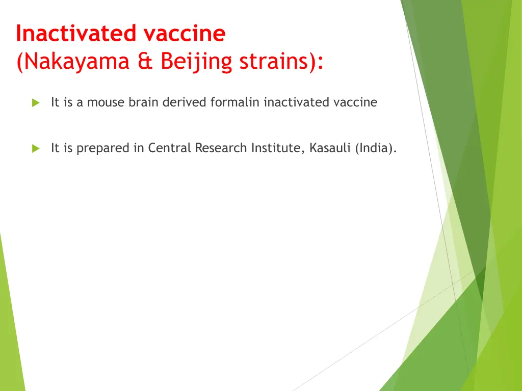 inactivated vaccine nakayama beijing strains