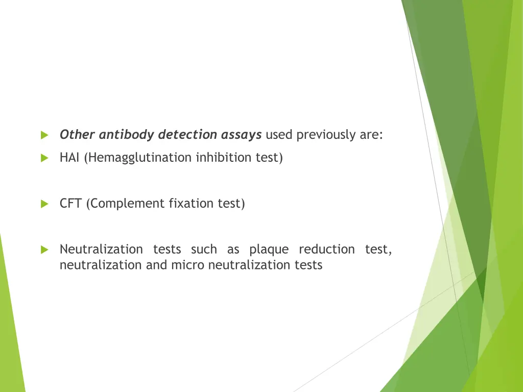 other antibody detection assays used previously