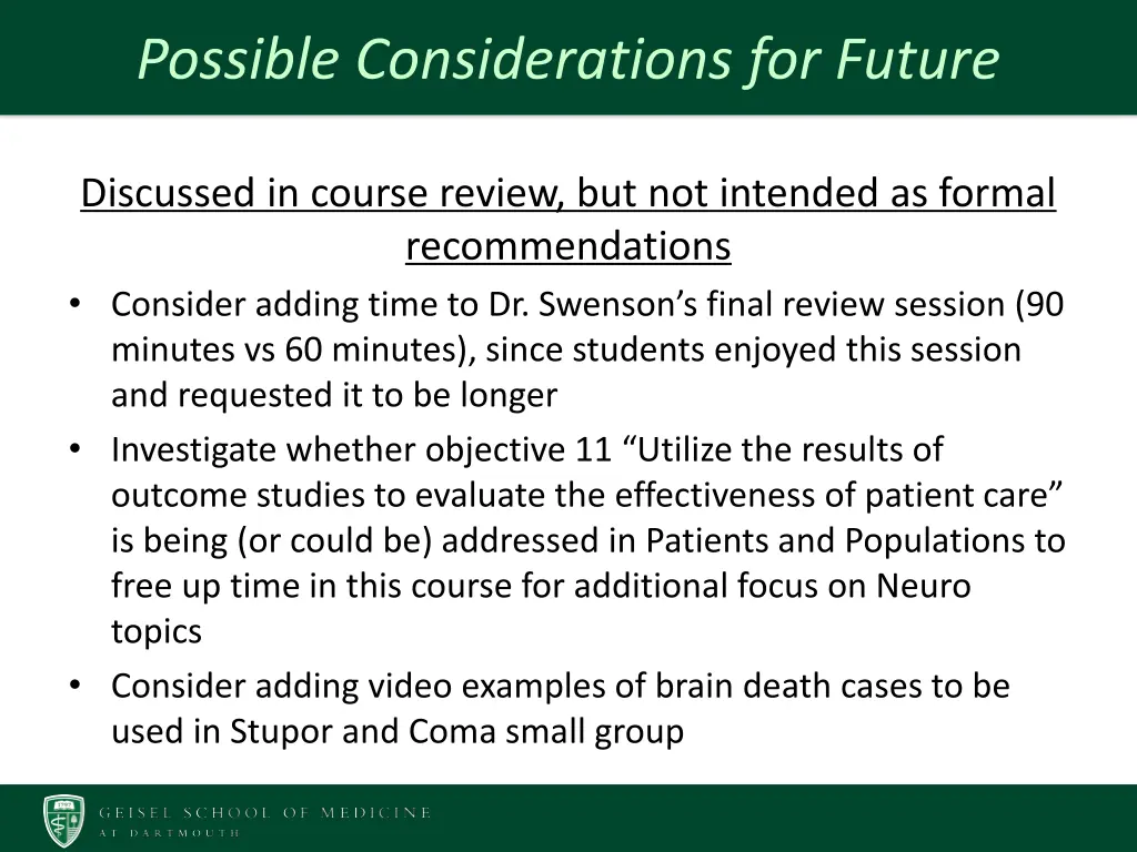 possible considerations for future