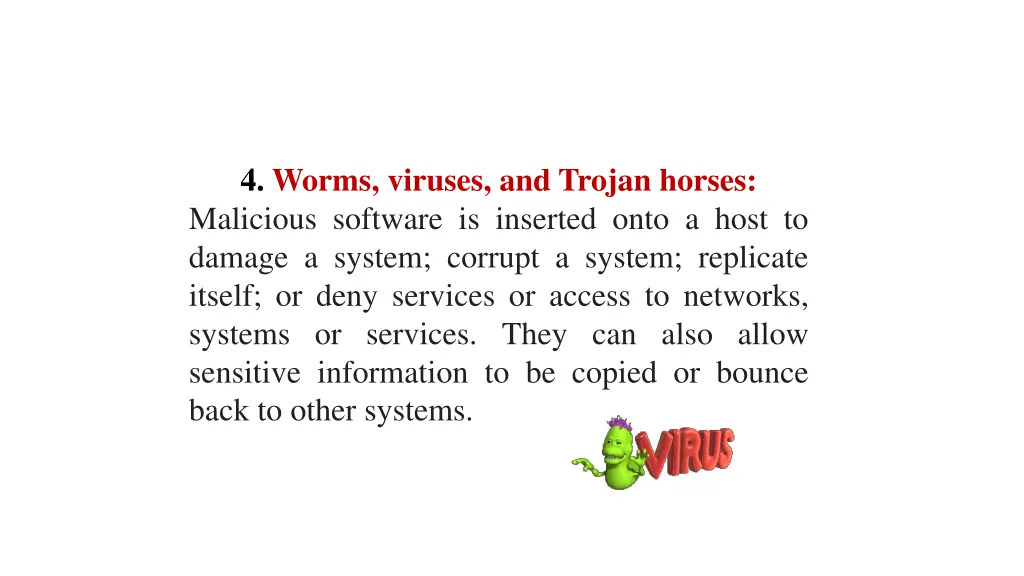 4 worms viruses and trojan horses malicious