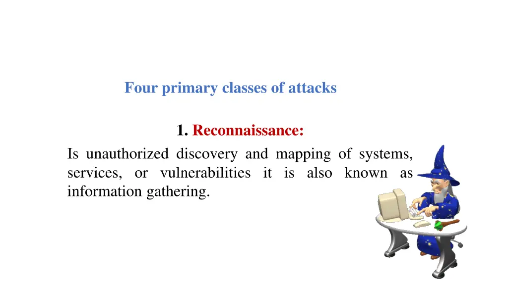 four primary classes of attacks