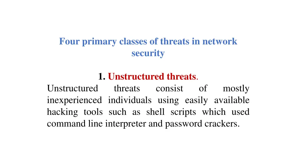 four primary classes of threats in network