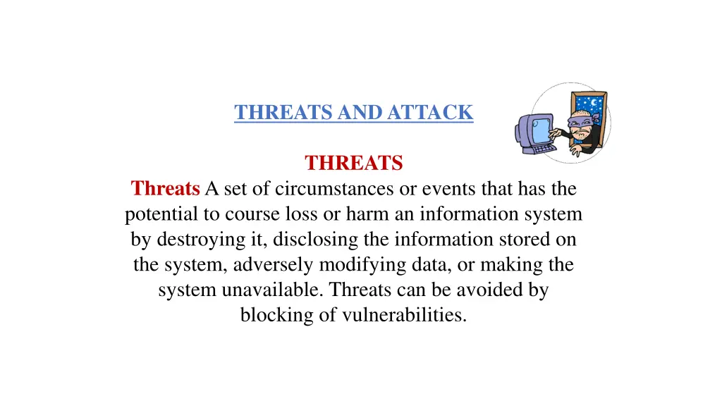 threats and attack