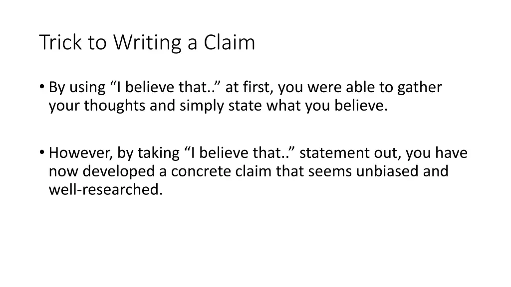 trick to writing a claim 1