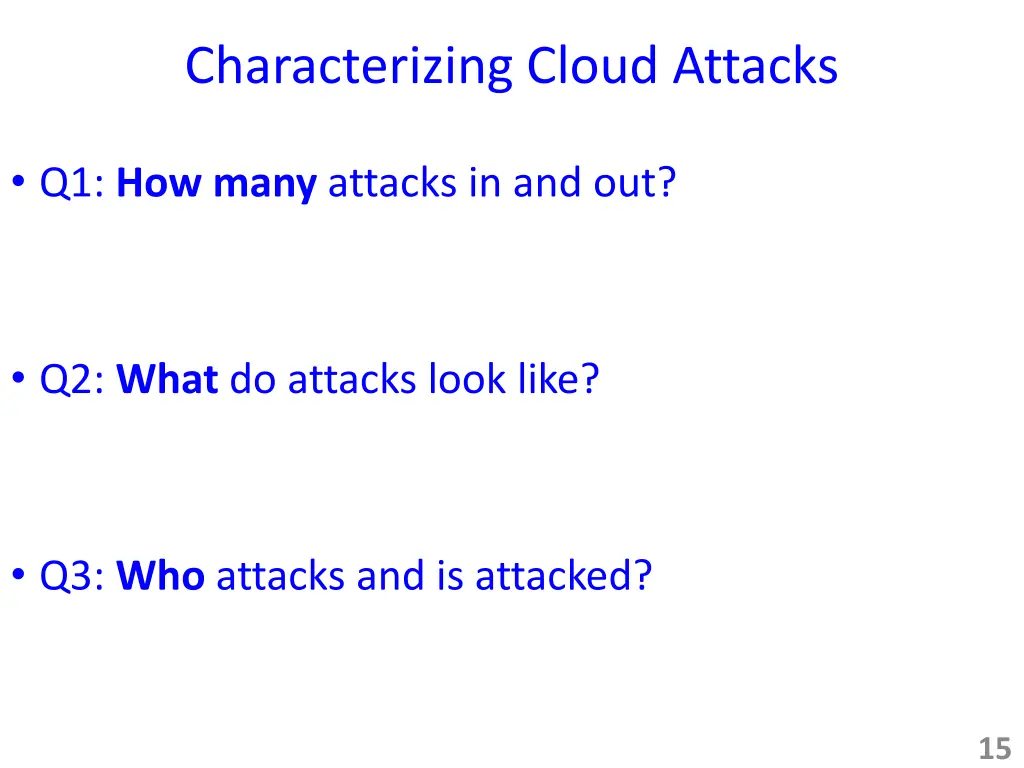 characterizing cloud attacks