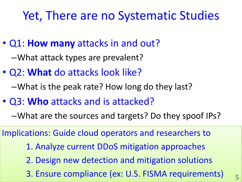 yet there are no systematic studies 1