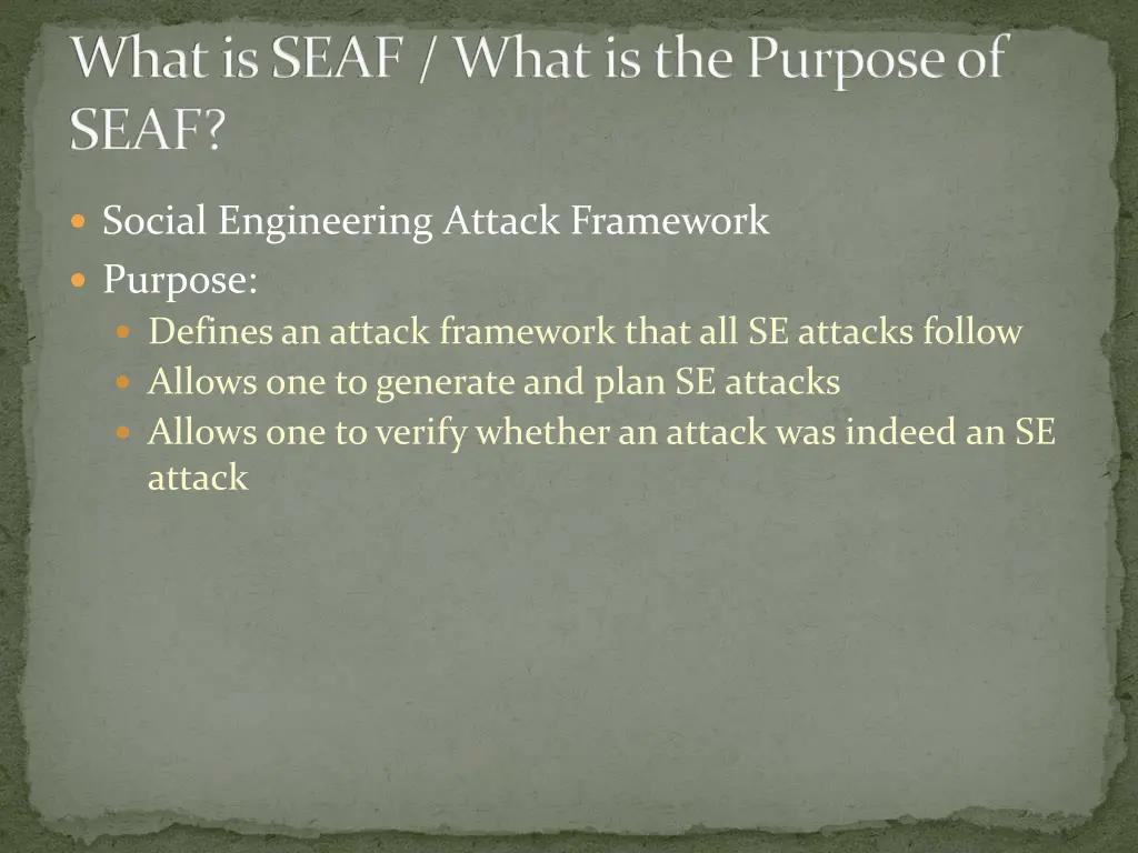 what is seaf what is the purpose of seaf