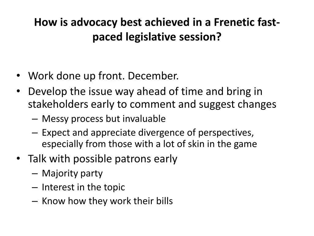 how is advocacy best achieved in a frenetic fast