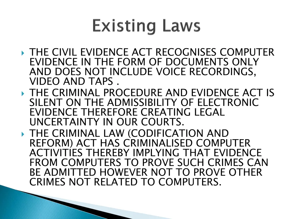 the civil evidence act recognises computer