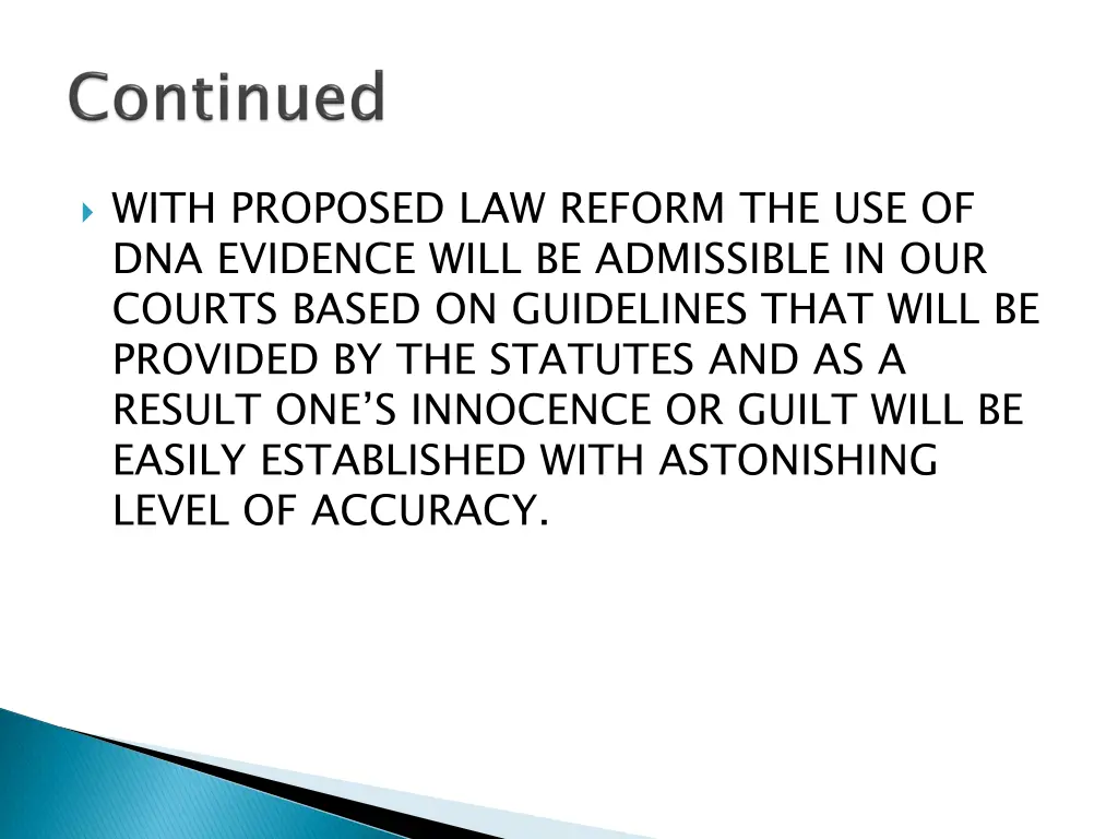 with proposed law reform the use of dna evidence