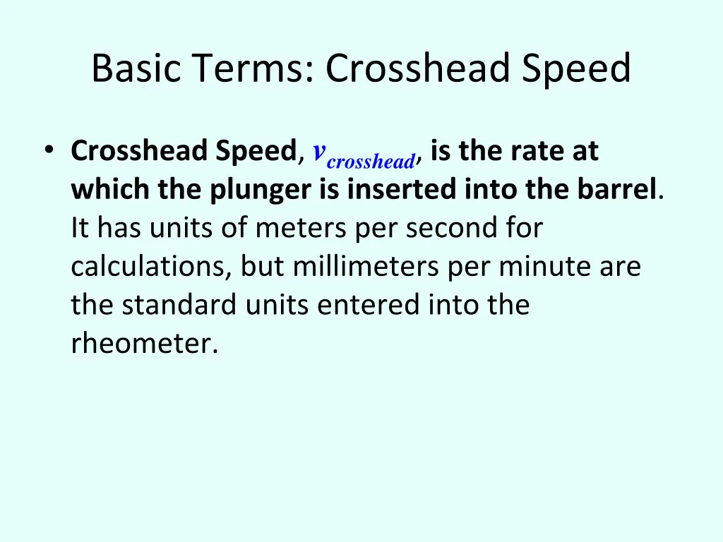 basic terms crosshead speed