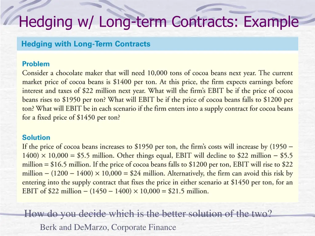 hedging w long term contracts example