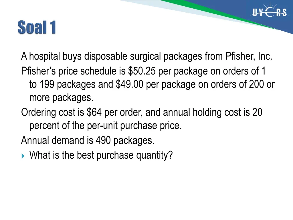 a hospital buys disposable surgical packages from