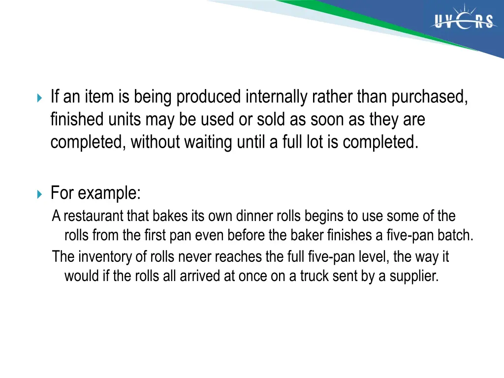 if an item is being produced internally rather