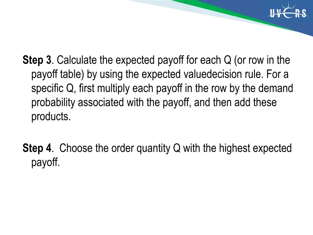 step 3 calculate the expected payoff for each