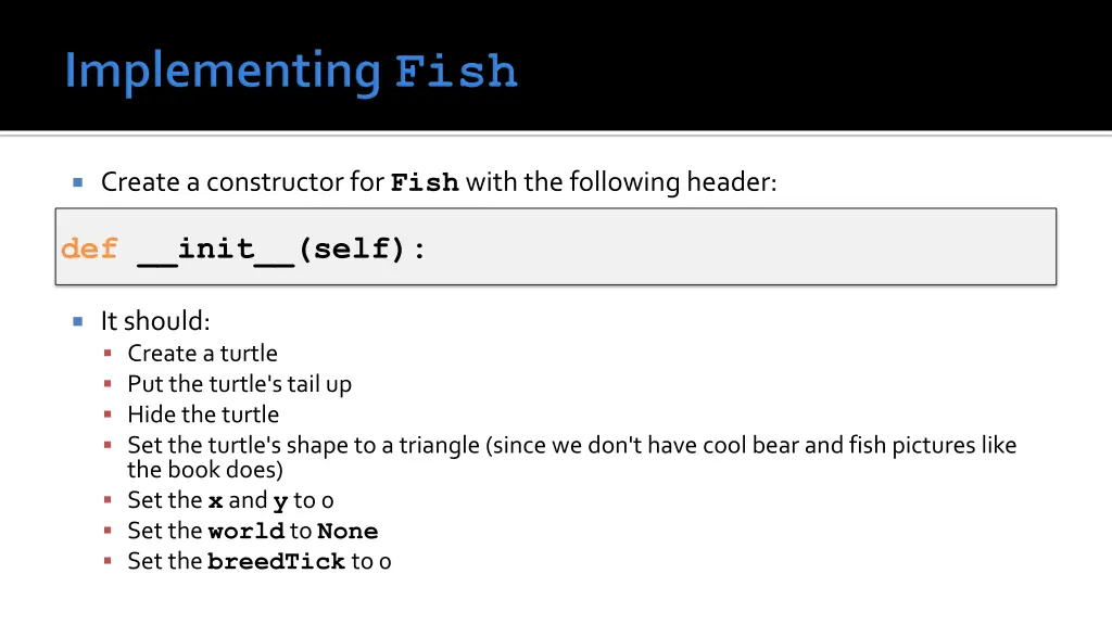 create a constructor for fish with the following