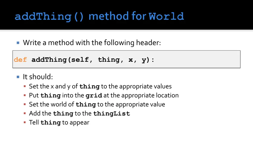 write a method with the following header