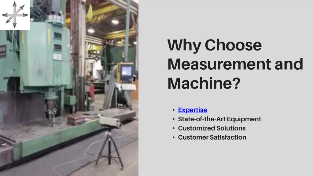 why choose measurement and machine