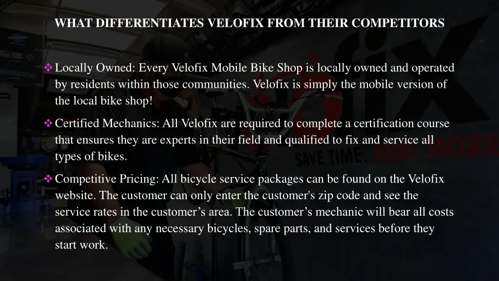 what differentiates velofix from their competitors