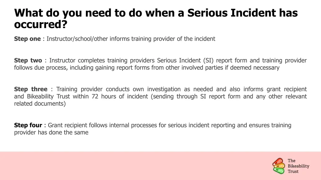 what do you need to do when a serious incident