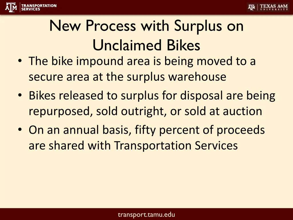 new process with surplus on unclaimed bikes