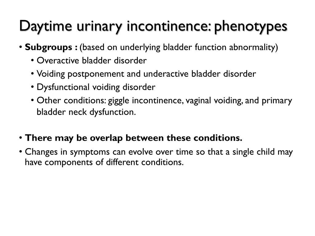 daytime urinary incontinence phenotypes