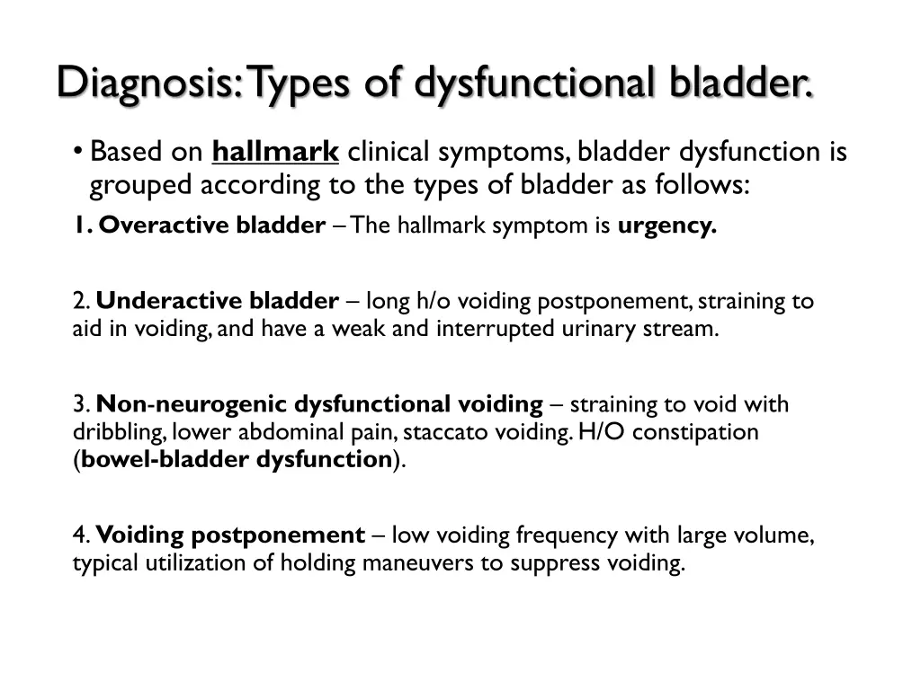 diagnosis types of dysfunctional bladder