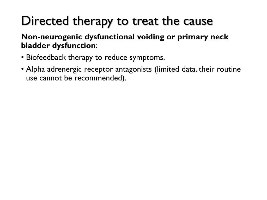 directed therapy to treat the cause 1