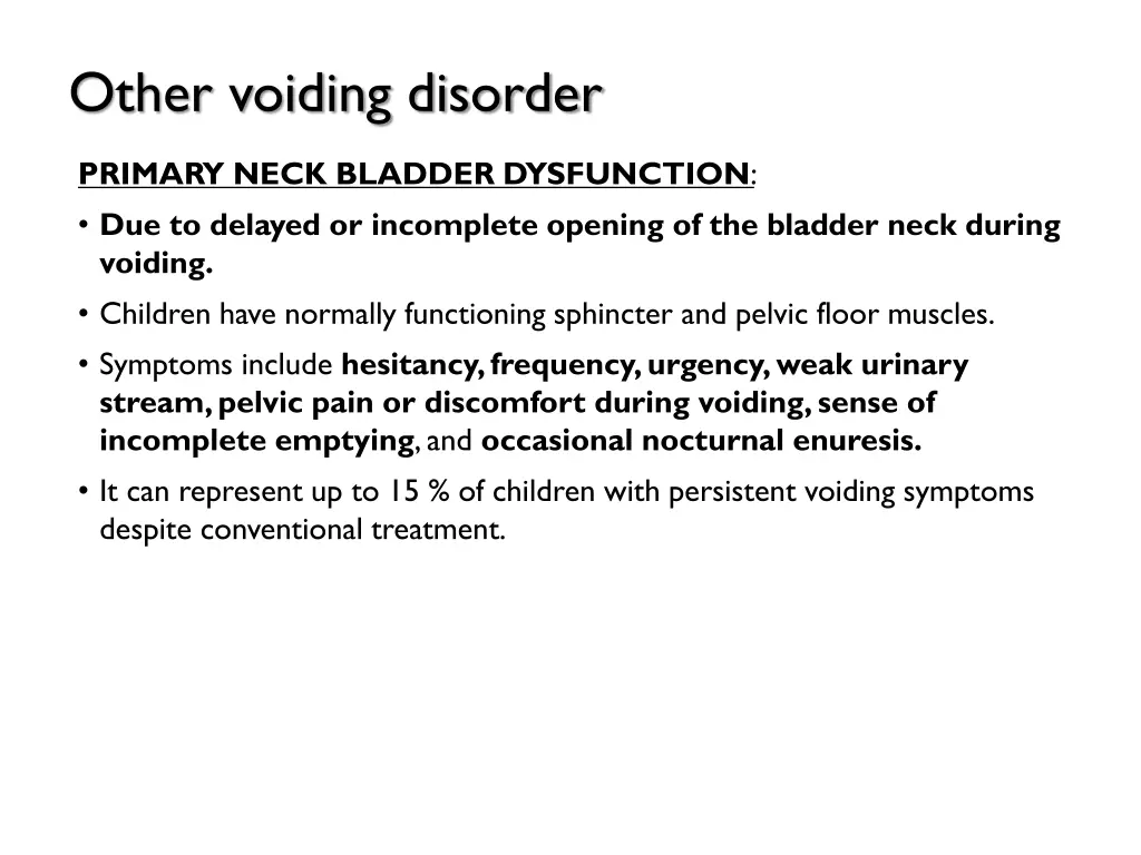 other voiding disorder