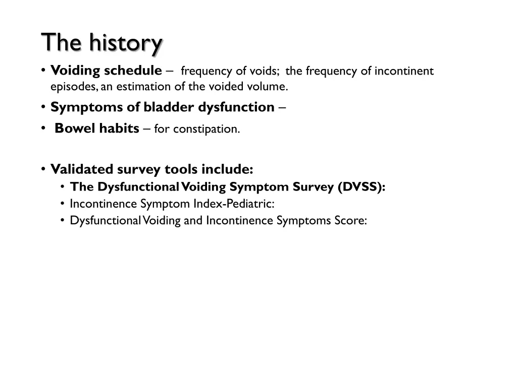 the history voiding schedule frequency of voids