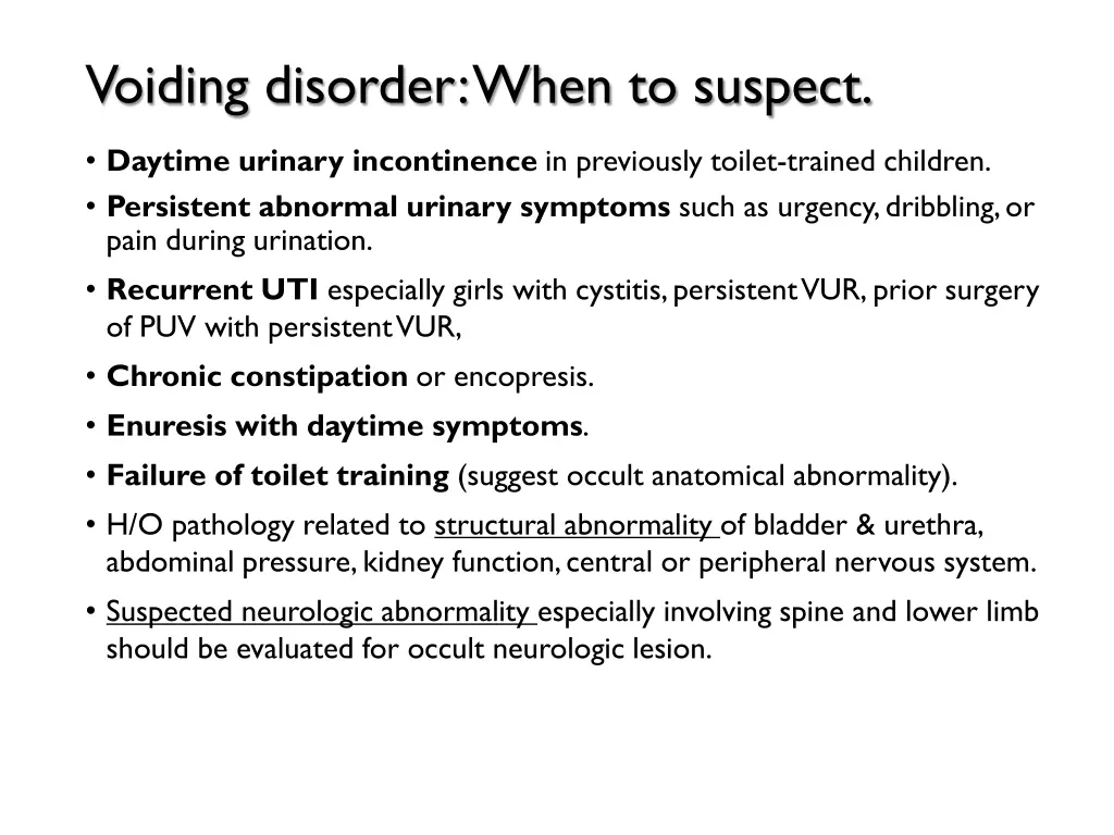 voiding disorder when to suspect