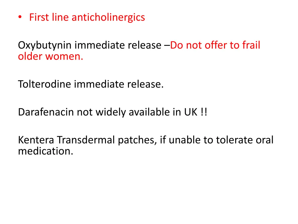 first line anticholinergics