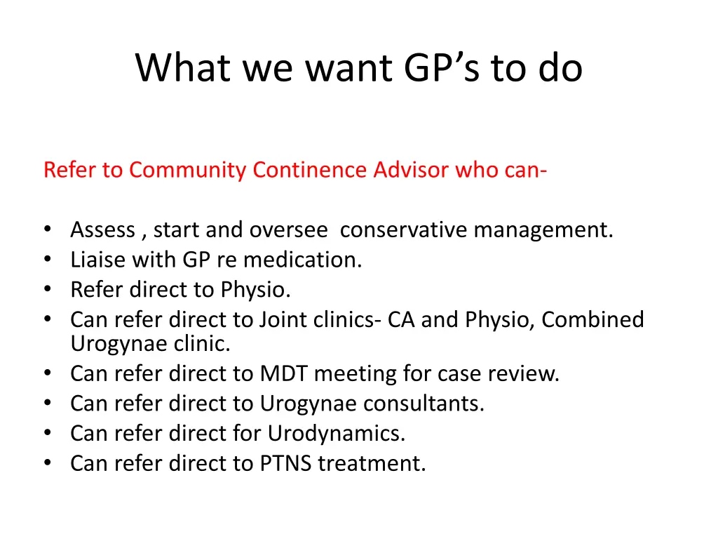 what we want gp s to do