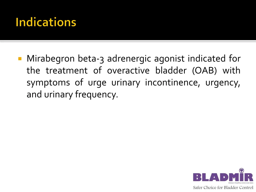 mirabegron beta 3 adrenergic agonist indicated