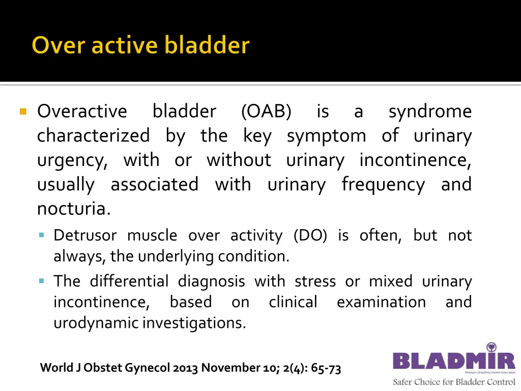 overactive characterized by the key symptom