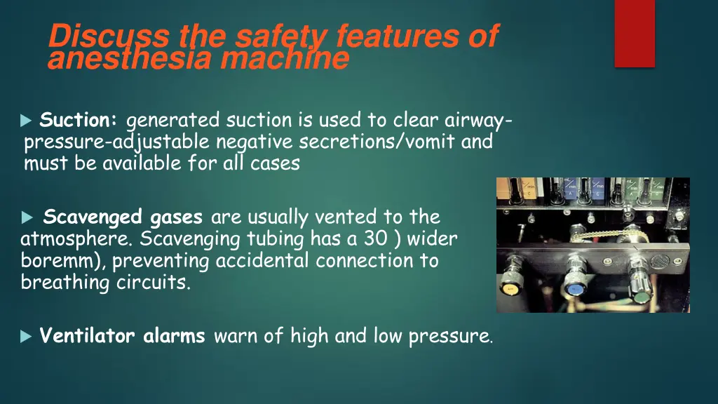 discuss the safety features of anesthesia machine 2